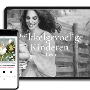 Prikkelgevoelige Kinderen - 3 lessen